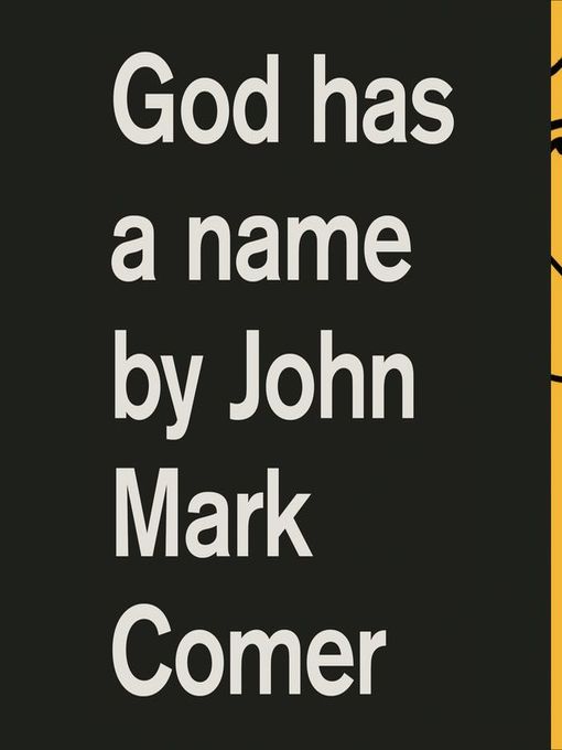 Title details for God Has a Name by John Mark Comer - Wait list